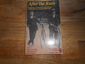 After the Rush: Chinese Communities in Australia 1860 - 1940. Sophie Couchman - Picture 1 of 3
