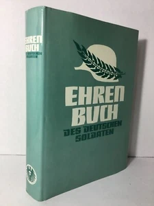 EHRENBUCH DES DEUTSCHEN SOLDATEN By Oberst A.d. Walther Dahl. HC DJ. 527. Photos - Picture 1 of 12
