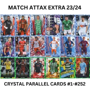 MATCH ATTAX EXTRA 2023/24 23/24 CHAMPIONS LEAGUE CRYSTAL PARALLEL CARDS - Foto 1 di 214