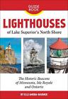 Phares de la rive nord du lac Supérieur : les phares historiques du Minnesota, I
