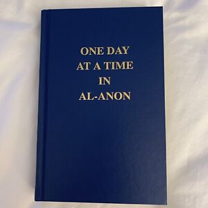 One Day at a Time in Al-Anon Approved by Al-Anon Family Groups 2000 HB New