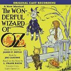 JAMES PATRICK DOYLE - The Wonderful Wizard Of Oz - Toronto Cast Recording - CD