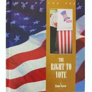 The Right to Vote by Elaine Pascoe, The Millbrook Press, Hardcover, 48 Pages - Imagen 1 de 8