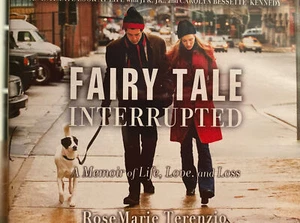 Fairy Tale Interrupted: A Memoir of Life, Love, and Loss - Picture 1 of 2