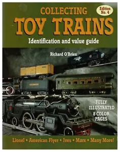 Collecting Toy Trains by Richard O'Brien 1996, Trade Paperback 4th Edition - Picture 1 of 2