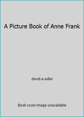 A Picture Book of Anne Frank by david-a-adler - Image 1 of 1