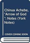 Chinua Achebe, "Arrow of God": Notes (York Notes) von Ca... | Buch | Zustand gut