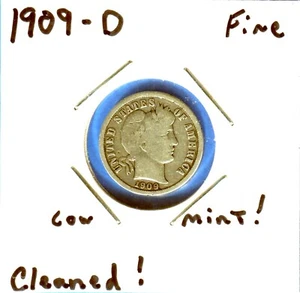 W@W 1909-d  Barber Dime, ( Better Date !!!! ) CLEANED !! FINE !!!! - Picture 1 of 2