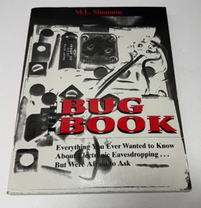 The Bug Book - M. L. Shannon - Softcover - Spy - Eavesdropping - Espionage - Foto 1 di 4