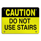 Horizontal Metal Sign Caution Do Not Use Stairs Hazard Watch Your Step