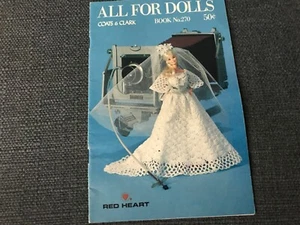 Vintage 1978 Coats & Clark # 270 All For Dolls Crochet Pamphlet LN++ see photos - Picture 1 of 7