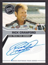 2008 Press Pass NASCAR Racing Signings AUTO Silver Rick Crawford 045/100