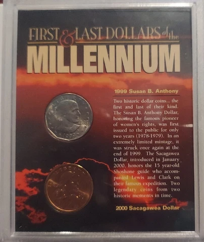 First And Last Dollars Of The Millennium…Susan B Anthony 1999/ Sacagawea 2000 Cover