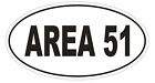 AREA 51 Oval Bumper Sticker or Helmet Sticker D1957 Euro Oval 
