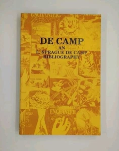 DE CAMP: An L. Sprague De Camp Bibliography by Charlotte Laughlin, Daniel J. ... - Imagen 1 de 3