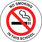 NO SMOKING IN THIS SCHOOL | Adhesive Vinyl Sign Decal