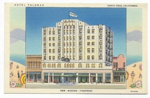 NEW,MODERN HOTEL PALOMAR~SANTA CRUZ,CA -CT 1935 - Picture 1 of 1