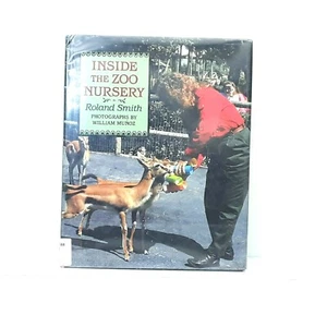 Inside the Zoo Nursery by Roland Smith. Hard Cover - Picture 1 of 5