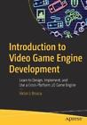 Victor G Brusca Introduction To Video Game Engine Development (Tascabile)