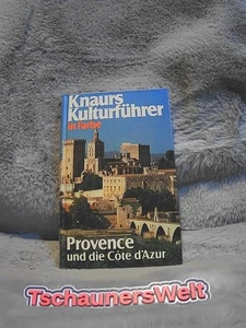 Knaurs Kulturführer in Farbe Provence und die Cote D' Azur Mehling, Marianne, Be - Bild 1 von 1