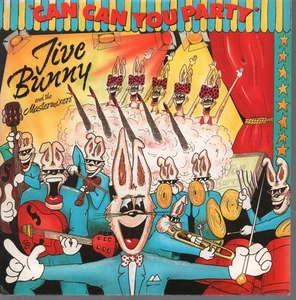 Jive Bunny Can Can You Party 7" vinyl UK Issue Pressed In France Music Factory - Picture 1 of 2
