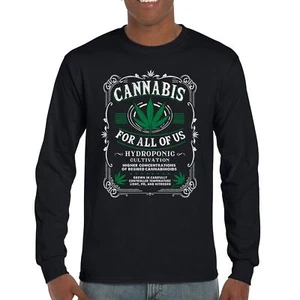 Cannabis For All Long Sleeve T-shirt Funny 420 Weed Pot Leaf Smoking Marijuana - Picture 1 of 57