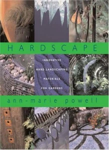 Hardscape: Innovative Hard Landscaping Materials for Gardens-Ann-Marie Powell - Picture 1 of 1