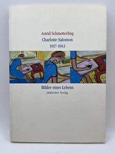 CHARLOTTE SALOMON 1917-1943 Bilder eines Lebens ~ German Jewish artist, art - Picture 1 of 12
