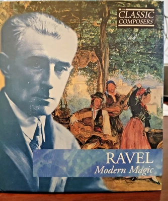 Ravel. Modern Magic. CD. Various conductors & orchestras - Image 1 of 4