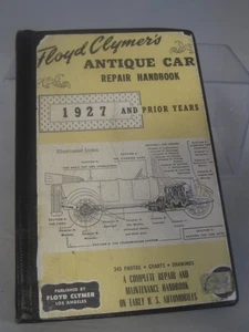 Floyd Clymer's Antique Car Repair Handbook - 1927 and Prior Years - Hardbound - Bild 1 von 7