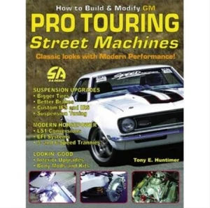 SA81P How to Build GM Pro-Touring Street Machines LS Conversions EFI Suspension - Picture 1 of 1