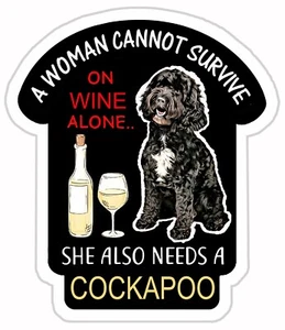 Cockapoo Black Dog Gift - Flexible Magnet A Women cannot survive on WINE Alone - Picture 1 of 3