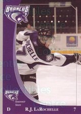2005-06 Swift Current Broncos #7 RJ Larochelle