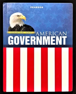 AMERICAN GOVERNMENT - FOUNDATIONS SERIES - Student Textbook (2009, Pearson) - Picture 1 of 16