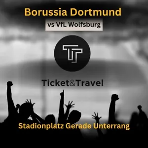 BL-BVB Borussia Dortmund : Wolfsburg 03.05.25-Tickets Unterrang inkl. 4* Hotel - Bild 1 von 13