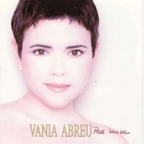 Vania Abreu - Pra mim - CD -  - Bild 1 von 1