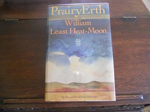 PRAIRYERTH : A Deep Map by William Least Heat-Moon, 1st/1st 1991, HCDJ - Imagen 1 de 6