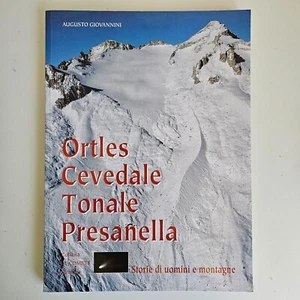Ortles, Cevedale, Tonale, Presanella - Giovannini - Publilux - 1998 - TRACCIATA! - Foto 1 di 7