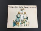 1958 Rare Find:  ?Young Artists Go To Europe?. (Pitman #27), M.B. Diller