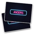 2x Vinyl Sticker Neon Sign Design Anders Name #351616