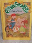 Cabbage Patch Kids Making Friends Vtg 1984 Kathleen Daly / Maryann Cocca-Leffler