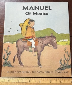 MANUEL OF MEXICO, Platt & Munk Co. 1942, Very Nice Condition. - Picture 1 of 4