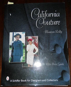 California Couture wrote & signed by Maureen Reilly / 2000 / 1st Ed. / Hardcover - Picture 1 of 3