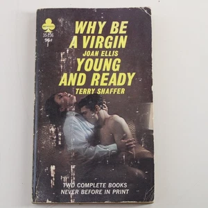 Why Be A Virgin Joan Ellis & Young and Ready Terry Shaffer Paperback 1969 - Imagen 1 de 10