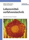 Lebensmittelverfahrenstechnik Heike P. Schuchmann