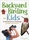 Erika Zambello Backyard Birding for Kids (Taschenbuch) (US IMPORT)
