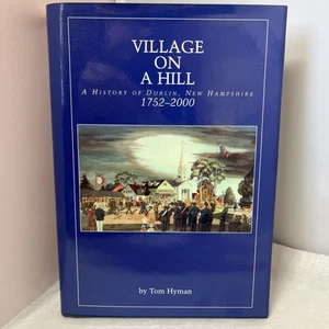 Dorf auf einem Hügel: Eine Geschichte von Dublin, New Hampshire, 1752-2000 - Bild 1 von 3