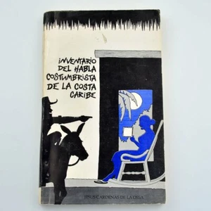 Inventario Del Habla Costumbrista De La Costa Caribe by Jesus Cardenas de la Oss - Picture 1 of 2