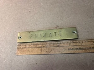 Vintage Brass Plaque Sign Private Size 1 1/8" x 5 3/4" - Picture 1 of 6