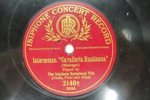 Isiphone Symphony Trio - ISIPHONE CONCERT RECORD 2140 - "Cavalleria Rusticana" - Picture 1 of 4